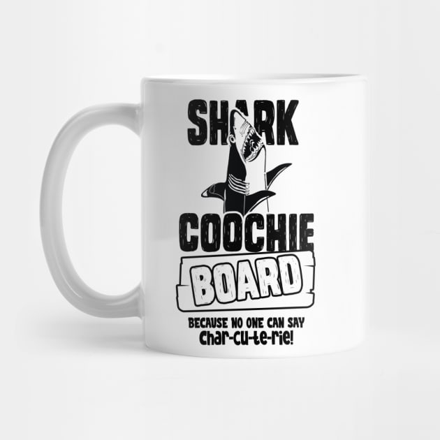 Shark Coochie Board Because No One Can Say Charcuterie by bigraydesigns